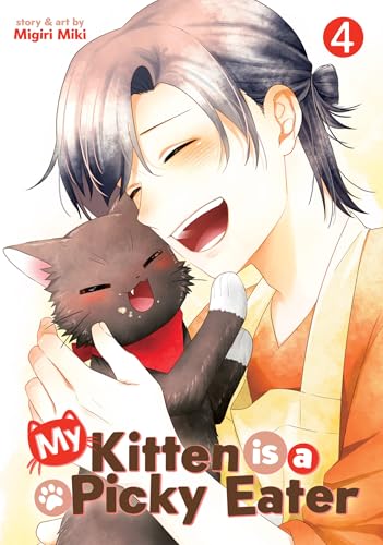 My Kitten is a Picky Eater Vol. 4 von Seven Seas