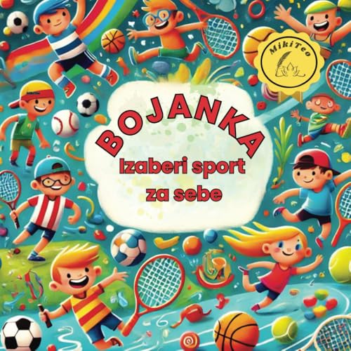 Bojanka Sport: Izaberi Sport Za Sebe Bojanka Sport: Izaberi Sport Za Sebe von Independently published