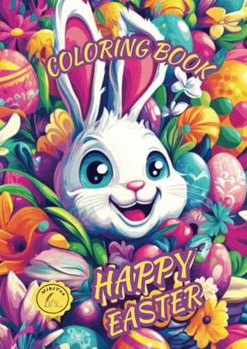 Coloring Book - Happy Easter: A Fun-Filled Easter Coloring Adventure Coloring Book - Happy Easter: A Fun-Filled Easter Coloring Adventure von Independently published