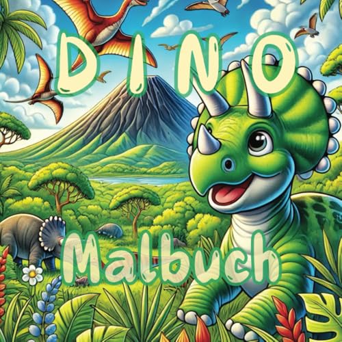 Dino Malbuch: Faszinierende Welt der Dinosaurier Dino Malbuch: Faszinierende Welt der Dinosaurier von Independently published