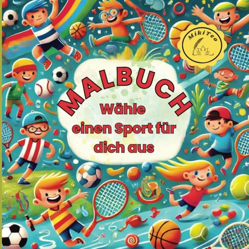Malbuch - Sport: Wähle einen Sport für dich aus Malbuch - Sport: Wähle einen Sport für dich aus von Independently published