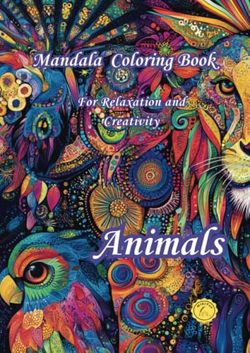 Mandala Coloring Book: For Relaxation and Creativity Mandala Coloring Book: For Relaxation and Creativity von Independently published