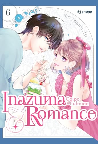 Inazuma & romance. Colpo di fulmine (Vol. 6) (J-POP) von Edizioni BD