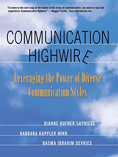 Communication Highwire: Leveraging the Power of Diverse Communication Styles von Nicholas Brealey Publishing