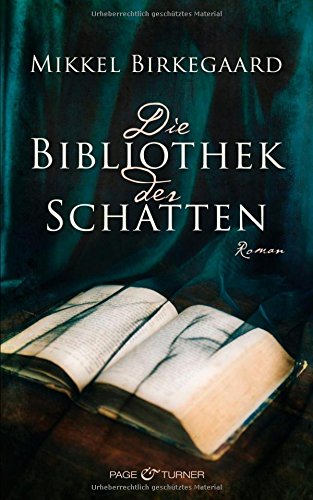 Die Bibliothek der Schatten: Roman