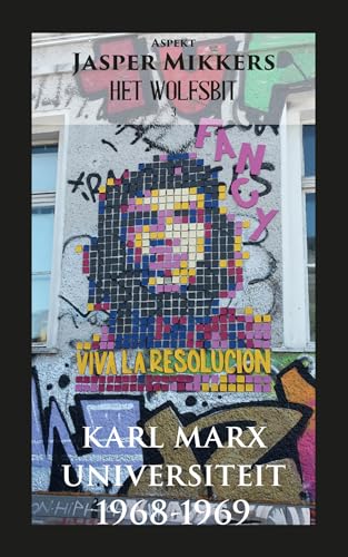 Karl Marx Universiteit 1968-1969 (WOLFSBIT, 3) von Aspekt B.V., Uitgeverij