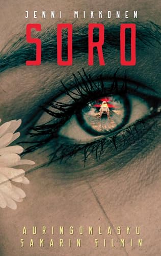 SORO Auringonlasku Samarin silmin SORO Auringonlasku Samarin silmin von BoD – Books on Demand – Finnland