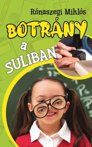 Botrány a suliban von PublishDrive
