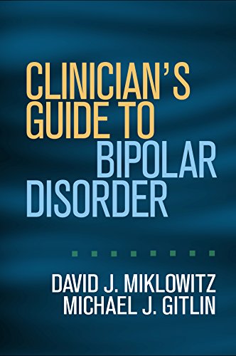 Clinician's Guide to Bipolar Disorder von GUILFORD PRESS
