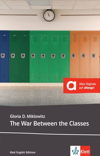 The War Between the Classes: Lektüre mit digitalen Extras (Young Adult Literature: Klett English Editions) von Klett Sprachen GmbH