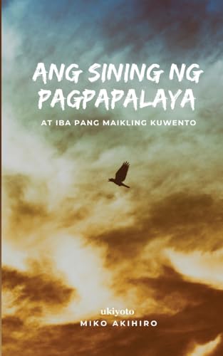 Ang Sining ng Pagpapalaya von Ukiyoto Publishing