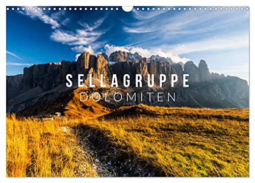 Sellagruppe. Dolomiten (Wandkalender 2025 DIN A3 quer), CALVENDO Monatskalender