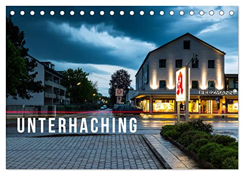 Unterhaching (Tischkalender 2025 DIN A5 quer), CALVENDO Monatskalender von CALVENDO