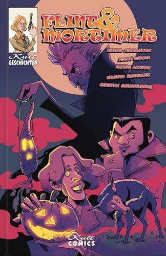 Kult Geschichten 2: Flint & Mortimer Kult Geschichten 2: Flint & Mortimer von Kult Comics