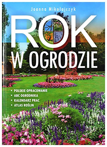 Rok w ogrodzie