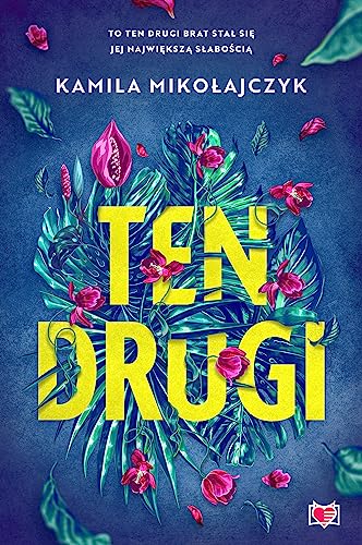 Ten drugi von Wydawnictwo Kobiece