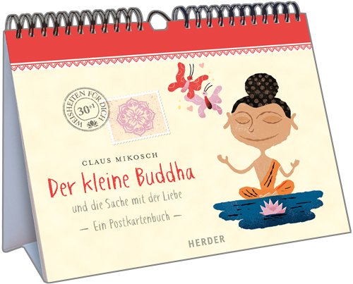 Der kleine Buddha und die Sache mit der Liebe: Ein Postkartenbuch