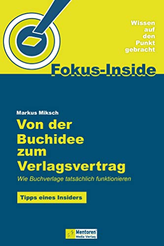 Von der Buchidee zum Verlagsvertrag: Wie Buchverlage tatsächlich funktionieren