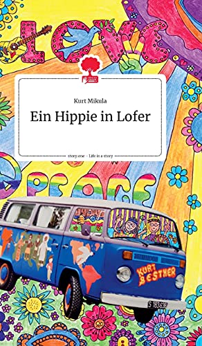 Ein Hippie in Lofer. Life is a Story - story.one