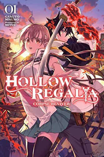 Hollow Regalia, Vol. 1 (light novel): Corpse Reviver (HOLLOW REGALIA LIGHT NOVEL SC) von Yen Press