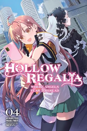 Hollow Regalia, Vol. 4 (light novel): Where Angels Fear to Tread (Hollow Regalia, 4)