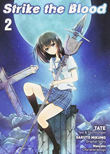 Strike the Blood 02: Bd. 2 Strike the Blood 02: Bd. 2