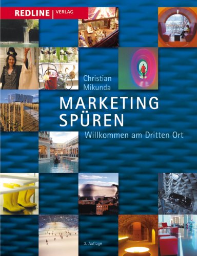 Marketing spüren: Willkommen am dritten Ort