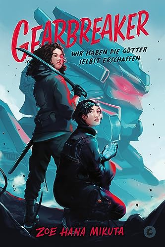 Gearbreaker – Wir haben die Götter selbst erschaffen