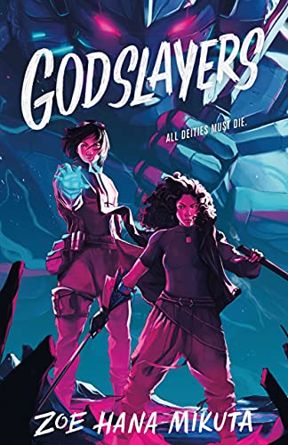 Godslayers (The Gearbreakers, Band 2) von Square Fish