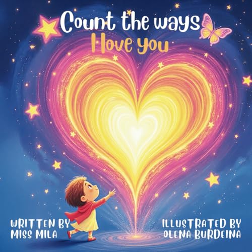 Count the ways I love you