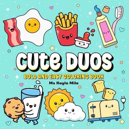 Cute Duos: Coloring Book for Adults and Teens to Color with Bold and Easy Designs for Stress Relief Relaxation and Creative Fun - Adorable Pairs of Things that Belong Together Cute Duos: Coloring Book for Adults and Teens to Color with Bold and Easy Designs for Stress Relief Relaxation and Creative Fun - Adorable Pairs of Things that Belong Together von Independently published