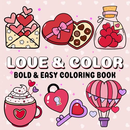 Love and Color: A Fun and Relaxing Coloring Book for Adults and Teens with 50 Love Inspired Pages to Calm Your Min Love and Color: A Fun and Relaxing Coloring Book for Adults and Teens with 50 Love Inspired Pages to Calm Your Min von Independently published