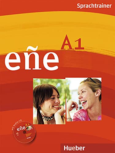 eñe A1: Der Spanischkurs / Sprachtrainer mit Audio-CD