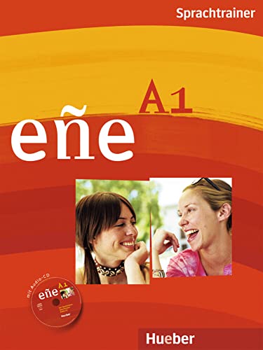 eñe A1: Der Spanischkurs / Sprachtrainer mit Audio-CD