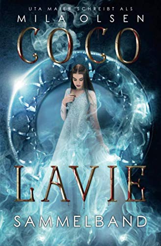 Coco Lavie - Sammelband: Vampirroman Coco Lavie - Sammelband: Vampirroman