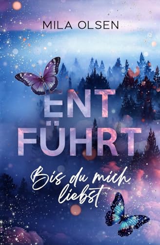 Entführt - Bis du mich liebst von CreateSpace Independent Publishing Platform