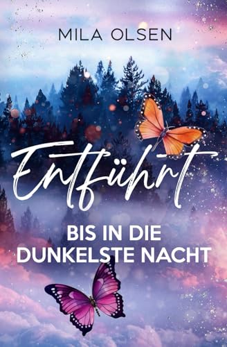 Entführt - Bis in die dunkelste Nacht (Louisa und Brendan, Band 2)