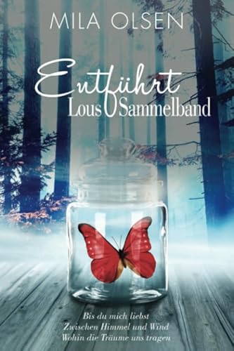 Entführt - Lous Sammelband von Independently published
