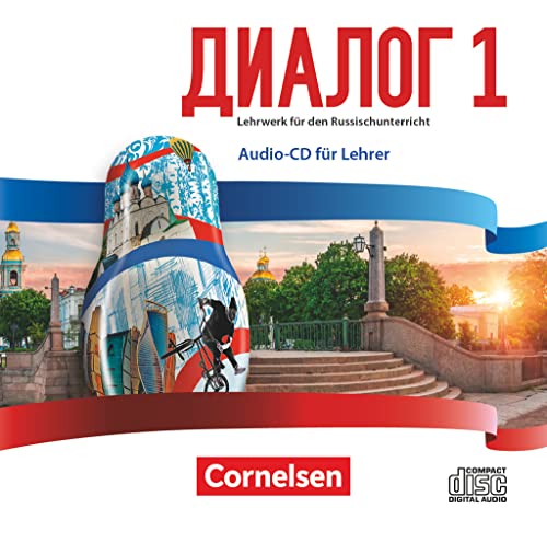 Dialog - Lehrwerk für den Russischunterricht - Russisch als 2. Fremdsprache - Ausgabe 2016 - Band 1: Audio-CD Dialog - Lehrwerk für den Russischunterricht - Russisch als 2. Fremdsprache - Ausgabe 2016 - Band 1: Audio-CD