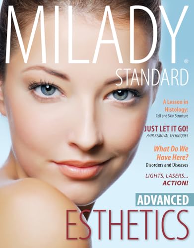 Milady Standard Esthetics : Advanced (Mindtap Course List) von MILADY