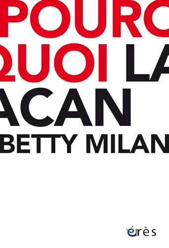 Pourquoi Lacan von ERES