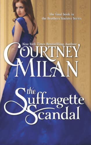 The Suffragette Scandal (The Brothers Sinister, Band 6) von Independently published