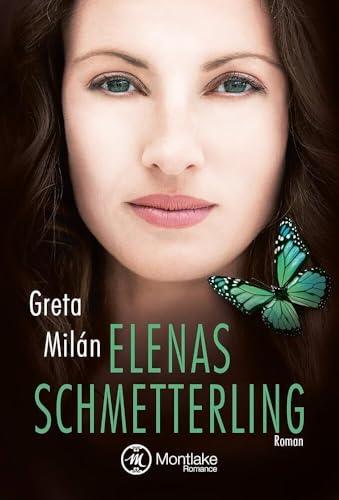 Elenas Schmetterling (Schmetterlingsliebe, Band 2)