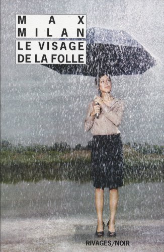 Le visage de la folle von RIVAGES