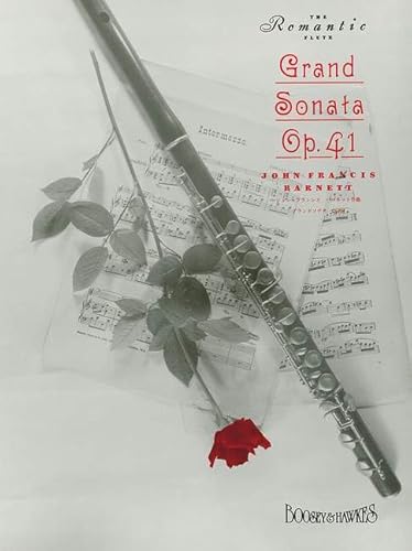 Grand Sonata: op. 41. Flöte und Klavier.: op. 41. flute and piano. (The Romantic Flute)