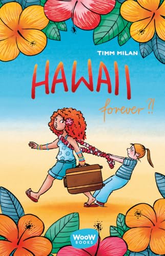 Hawaii forever?! von Woow Books
