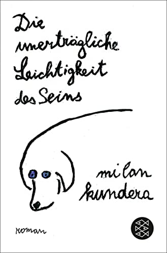 Die unerträgliche Leichtigkeit des Seins: Roman