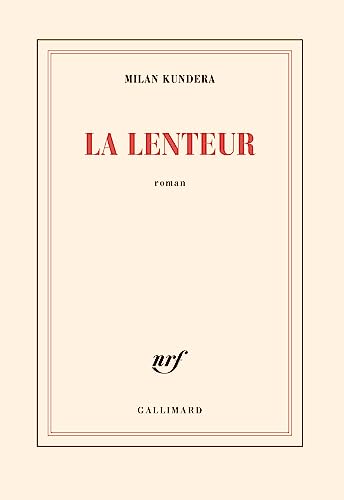 La Lenteur von GALLIMARD