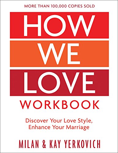 How We Love Workbook, Expanded Edition: Making Deeper Connections in Marriage von WaterBrook