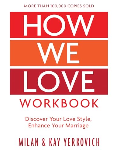 How We Love Workbook, Expanded Edition: Making Deeper Connections in Marriage von Waterbrook